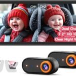 Baby Car Camera for 2 Kids, Dual Channel with 7.2" 1080P Crystal Clear Display, Easily Install Car Seat Camera with 2 IR Night Vision Cameras, Safety Back Seat Baby Camera for Rear Facing
